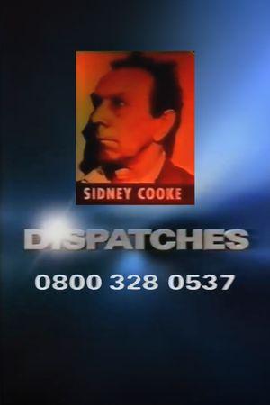 Dispatches - Sidney Cooke's poster