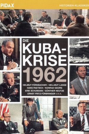 Die Kuba-Krise 1962's poster
