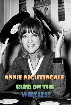 Annie Nightingale: Bird on the Wireless's poster