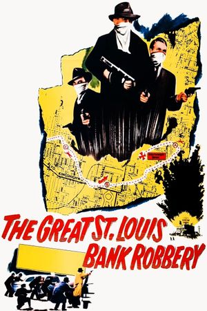 The St. Louis Bank Robbery's poster
