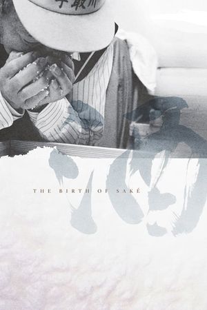 The Birth of Saké's poster