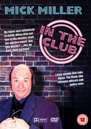 Mick Miller: In the Club's poster