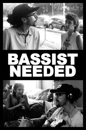 Bassist Needed's poster image