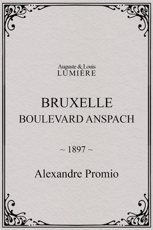 Bruxelles, Boulevard Anspach's poster