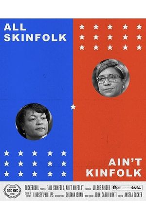 All Skinfolk Ain't Kinfolk's poster