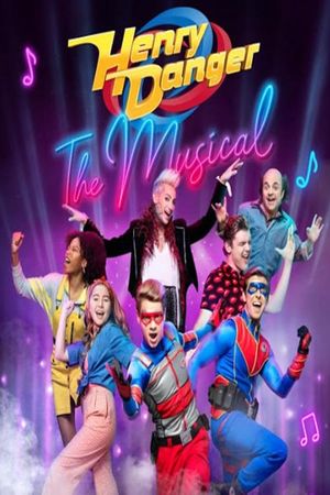 Henry Danger: The Musical's poster