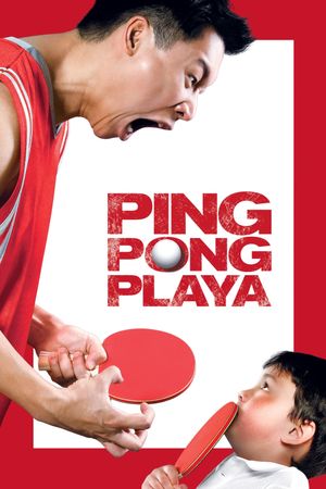 Ping Pong Playa's poster