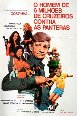 O Homem de Seis Milhões de Cruzeiros Contra as Panteras's poster