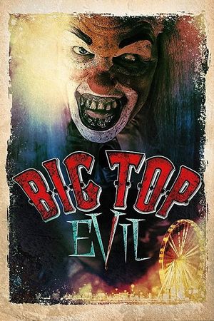 Big Top Evil's poster image