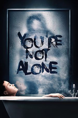 You're Not Alone's poster