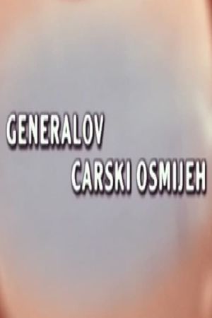General's Regal Smile's poster