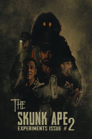 The Skunk Ape Experiments Issue #2's poster