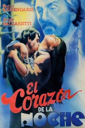 El corazón de la noche's poster
