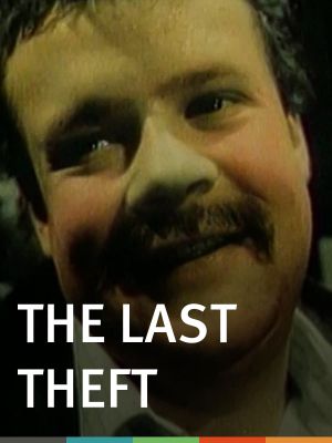 The Last Theft's poster