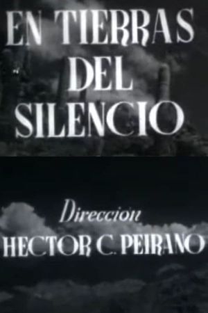 En tierras del silencio's poster