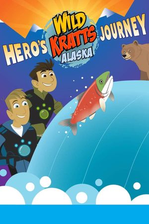 Wild Kratts Alaska: Hero’s Journey's poster