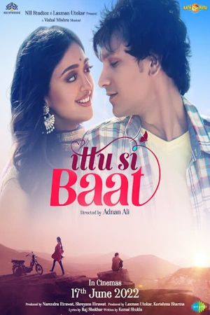 Ittu Si Baat's poster