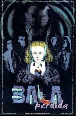 Bala perdida's poster