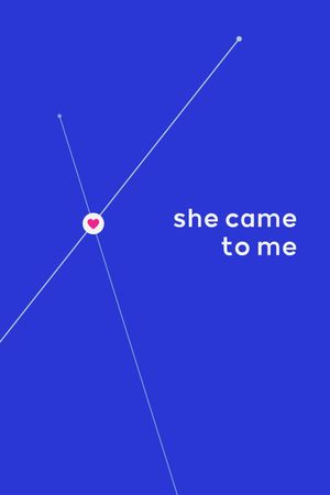 She Came to Me's poster