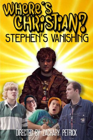 Where's Christian 2: Stephen's Vanishing's poster