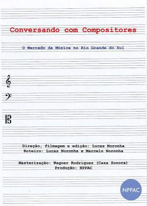 Conversando com Compositores: O Mercado da Música no Rio Grande do Sul's poster image