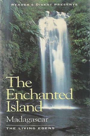 The Enchanted Island Madagascar: The Living Edens's poster