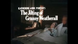 The Jilting of Granny Weatherall's poster