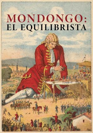 Mondongo I: The Tightrope Walker's poster