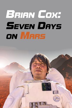 Brian Cox: Seven Days on Mars's poster