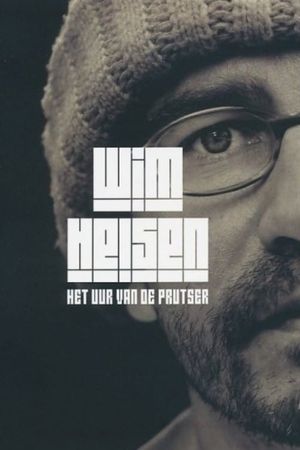 Wim Helsen: Het Uur van de Prutser's poster