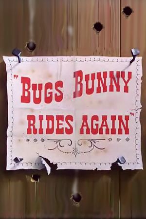 Bugs Bunny Rides Again's poster