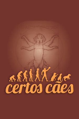 Certos Cães's poster