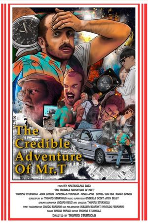 The Credible Adventures of Mr. T's poster