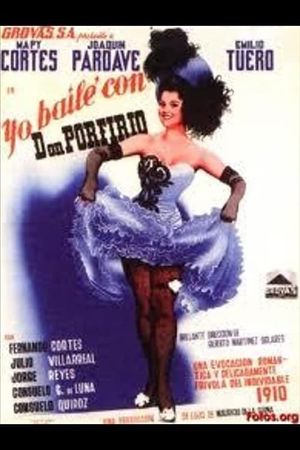 I Danced with Don Porfirio's poster
