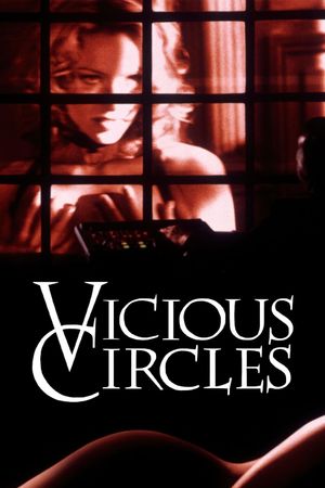 Vicious Circles's poster