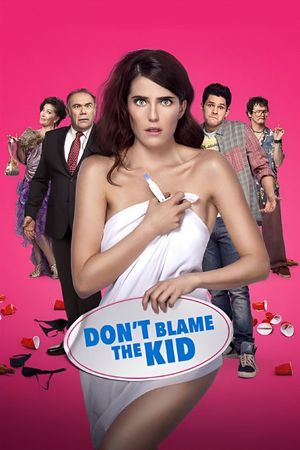 Don't Blame the Kid's poster