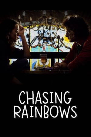 Chasing Rainbows's poster