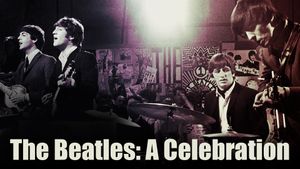 The Beatles: A Celebration's poster