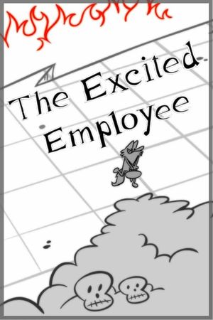 The Excited Employee's poster