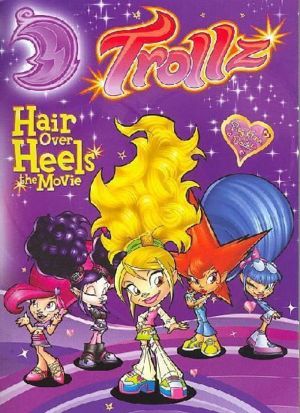 Trollz: Hair Over Heels the Movie's poster