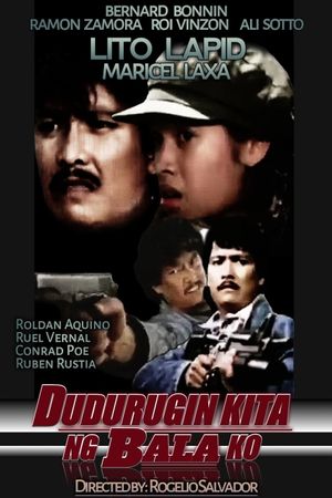 Dudurugin kita ng bala ko's poster
