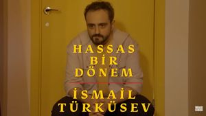 Hassas Bir Dönem - İsmail Türküsev's poster