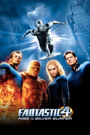 Fantastic Four: Rise of the Silver Surfer's poster