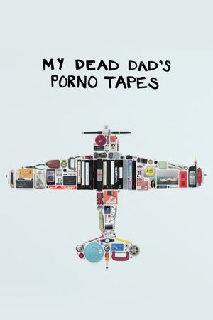 My Dead Dad's Porno Tapes's poster image