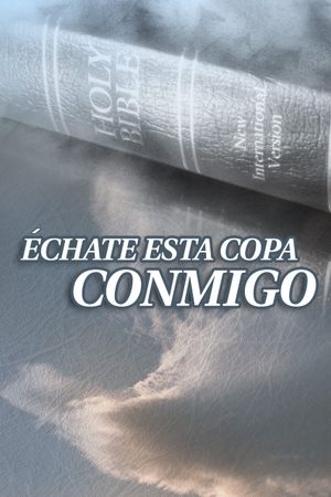 Échate esta copa conmigo's poster