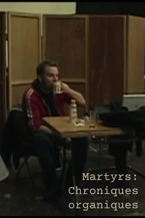 Martyrs: Organic Chronicles's poster