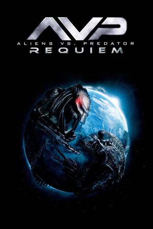 Aliens vs. Predator: Requiem's poster