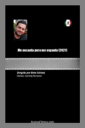 Me encanta pero me espanta's poster