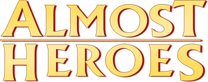 Almost Heroes's poster