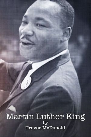 Martin Luther King by Trevor Mcdonald's poster